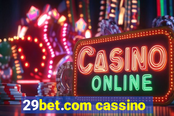 29bet.com cassino